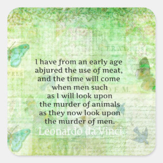 Pegatina Cuadrada Leonardo da Vinci Animal Rights Cita vegana