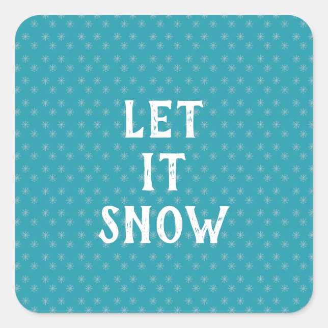 Pegatina Cuadrada Let It Snow, Snowflake  (Anverso)