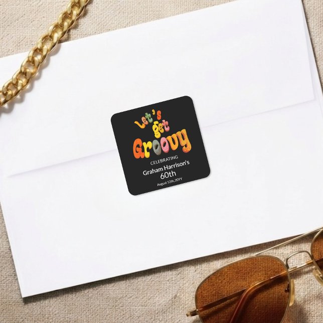 Pegatina Cuadrada Let's Get Groovy 60th Birthday Party Envelope Seal (Subido por el creador)