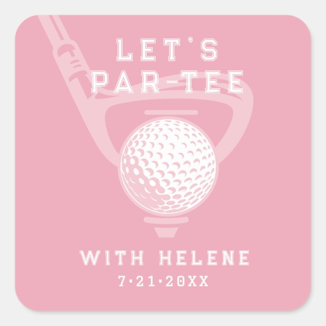 Pegatina Cuadrada Let's Par-tee Golf Theme Birthday Pink (Anverso)
