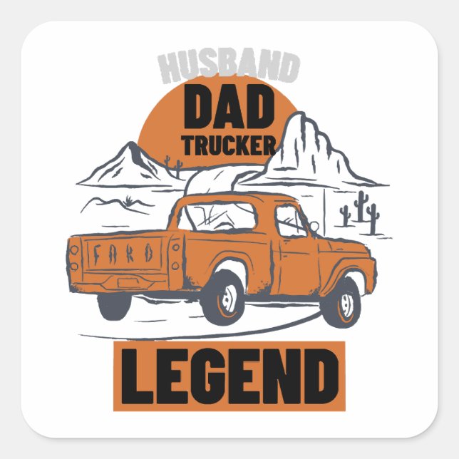Pegatina Cuadrada Leyenda del camionero de Husband Dad - Graciosa (Anverso)