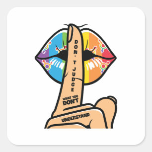 Pegatina Cuadrada LGBTQ - No juzgues lo que no entiendes