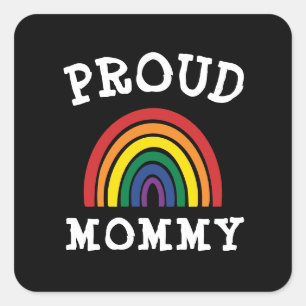 Pegatina Cuadrada LGBTQ Orgullosa Mommy Gay Pride el Día de la Madre