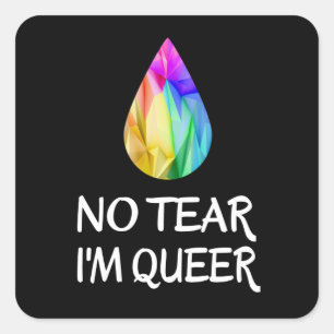 Pegatina Cuadrada LGBTQ - Sin lágrimas soy gay - Orgullo CSD