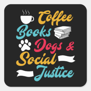 Pegatina Cuadrada Libros de café: regalo de justicia social