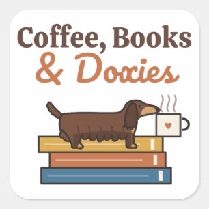Pegatina Cuadrada Libros de café y Doxies Dachshund Amante de los li