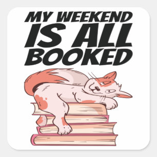 Pegatina Cuadrada Libros - Mi fin de semana está completamente reser