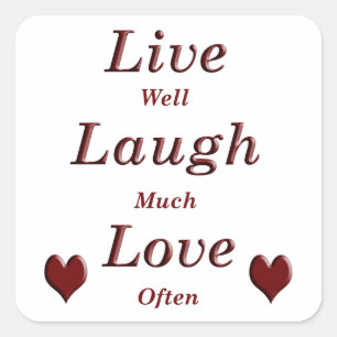 Pegatina Cuadrada Live Laugh Love