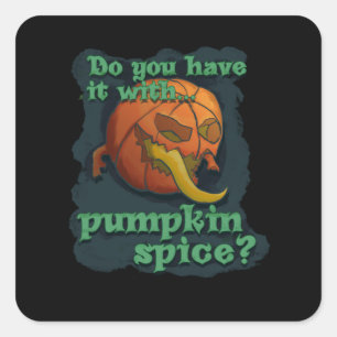 Pegatina Cuadrada ¿Lo Tiene Con Especias De Calabaza?