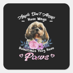 Pegatina Cuadrada Los ángeles no siempre tienen alas Shih Tzu