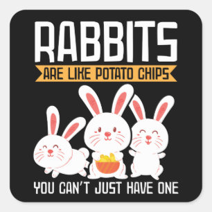 Pegatina Cuadrada Los Conejos Son Como Las Patatas  Regalo de propie