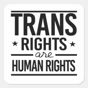 Pegatina Cuadrada Los derechos trans son derechos humanos Camiseta