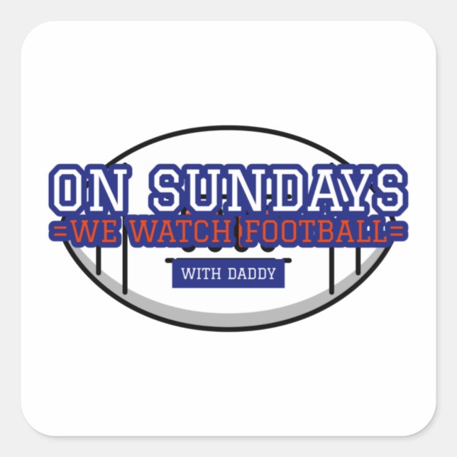 Pegatina Cuadrada Los Domingos Vemos Fútbol Con Papi (Anverso)