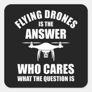 Pegatina Cuadrada Los Drones Voladores Es La Respuesta