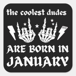 PEGATINA CUADRADA LOS DUDOS MÁS REFRIGERADOS NACEN EN ENERO