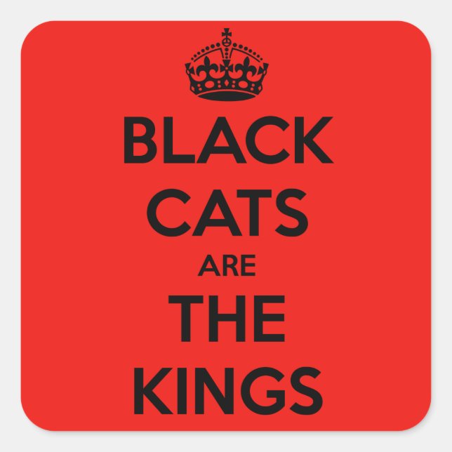 Pegatina Cuadrada Los gatos negros son el rey (Anverso)