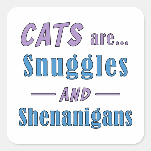 Pegatina Cuadrada Los gatos son Snuggles y Shenanigans (Anverso)