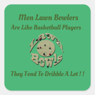 Pegatina Cuadrada Los Hombres Graciosos De Los Bowlers De Césped Son