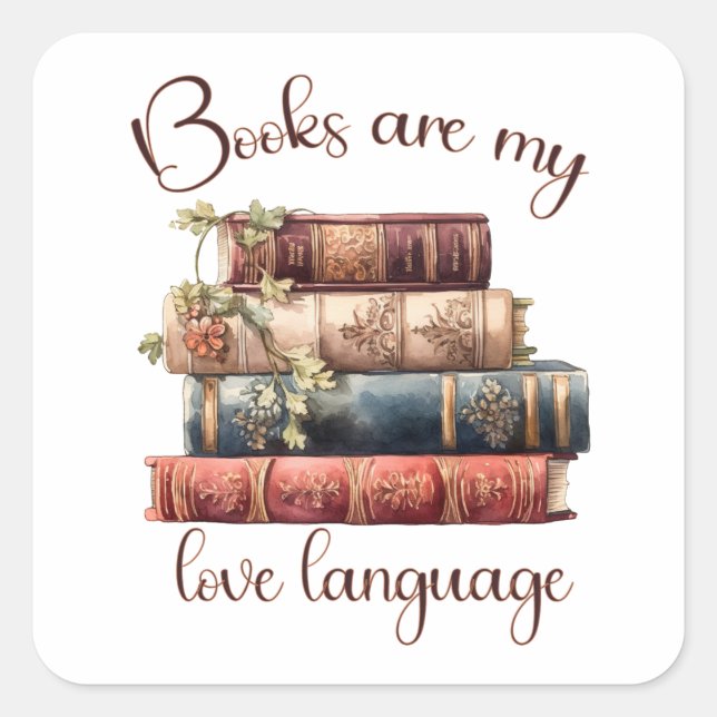 Pegatina Cuadrada Los libros son mi lenguaje del amor (Anverso)
