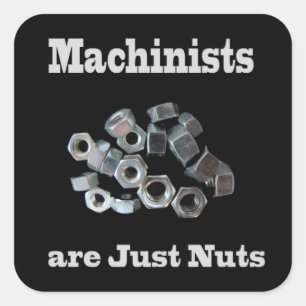 Pegatina Cuadrada Los maquinistas son simplemente locos