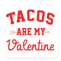Los tacos son mi San Valentín - Divertido Día de S