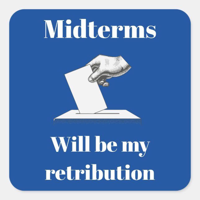 Pegatina Cuadrada Los términos medios serán mi retribución (Anverso)