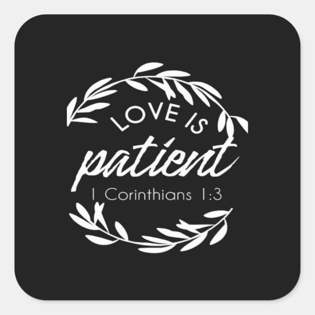 Pegatina Cuadrada Love Is Patient Corinthians Scripture Minimal Desi (Anverso)