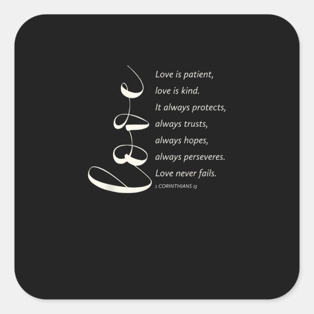 Pegatina Cuadrada Love Is Patient Love Is Kind Corinthians Bible Ver (Anverso)
