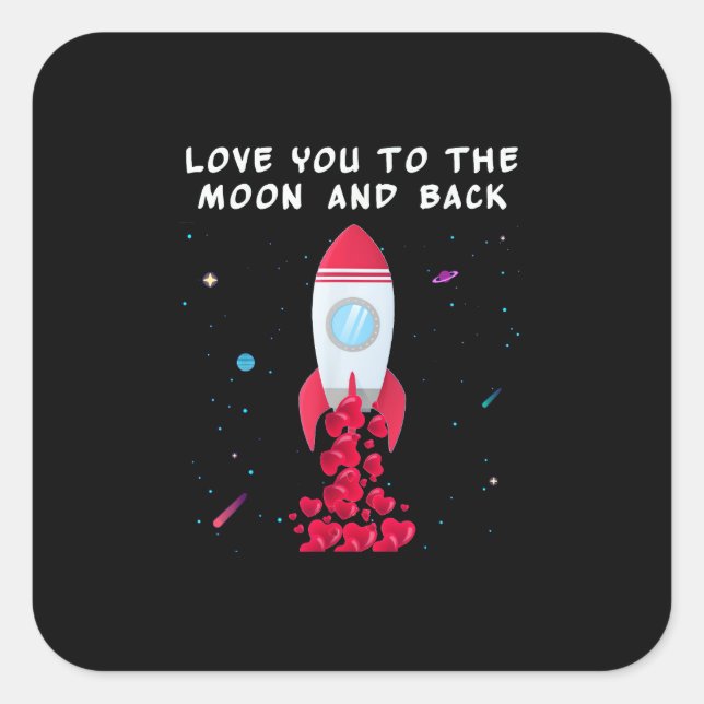 Pegatina Cuadrada Love You To The Moon And Back Valentine Style  (Anverso)