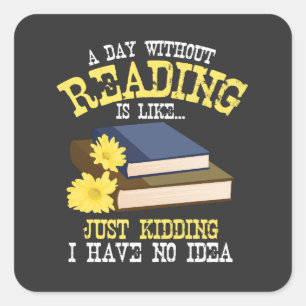 Pegatina Cuadrada Lover - Un día sin leer