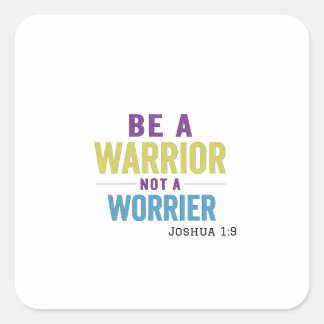 Pegatina Cuadrada Lucha contra los retos de la vida a diario