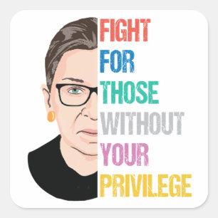 Pegatina Cuadrada Lucha Por Los Que No Tienen Privilegio