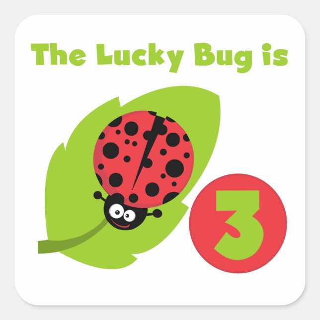 Pegatina Cuadrada Lucky Bug 3 Birthday T camisetas y regalos (Anverso)