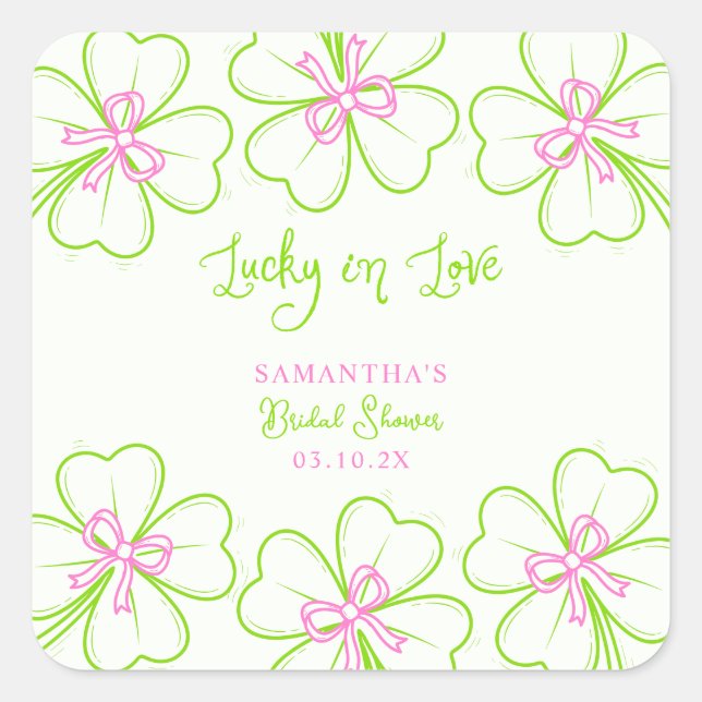 Pegatina Cuadrada Lucky in Love ShamrockPink Green  Bridal Shower  (Anverso)