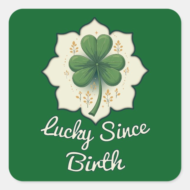 Pegatina Cuadrada Lucky Since Forever St Patrick’s Day - Autocolante (Anverso)