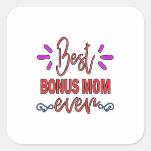 Pegatina Cuadrada Madre Regalo Mejor Bono Mamá Nunca