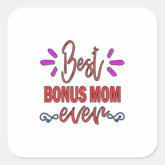Pegatina Cuadrada Madre Regalo Mejor Bono Mamá Nunca