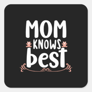 Pegatina Cuadrada Madre Regalo que mamá conoce mejor