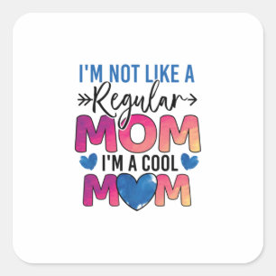 Pegatina Cuadrada Madre Regalo Soy Una Mamá De Guay