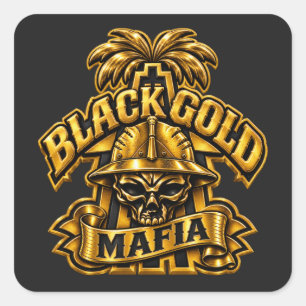 PEGATINA CUADRADA MAFIA DEL ORO NEGRO