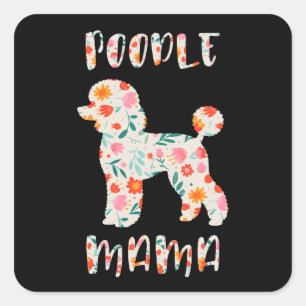 Pegatina Cuadrada Mamá Caniche Floral Amante de Perros
