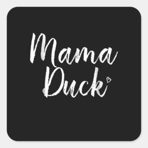 Pegatina Cuadrada Mama Duck, Cute Duck, Mors Day, Regalos Mamá