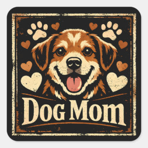 Pegatina Cuadrada Mamá Perro - Orgulloso Amor Materno Canino