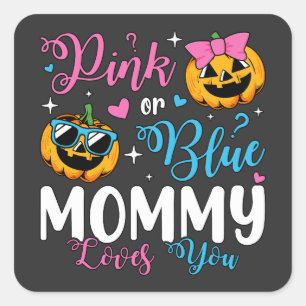 Pegatina Cuadrada Mamá Rosa O Azul Te Ama Calabaza Bebé