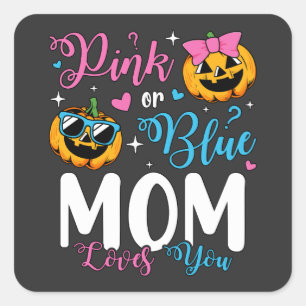 Pegatina Cuadrada Mamá Rosa O Azul Te Ama Calabaza Bebé