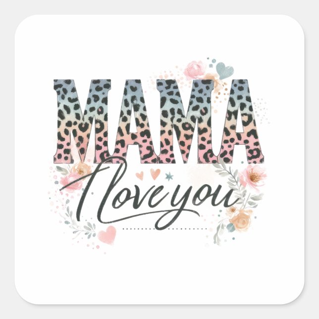 Pegatina Cuadrada Mamá te quiero (Anverso)