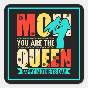 Pegatina Cuadrada Mamá Tú Eres La Reina-67761