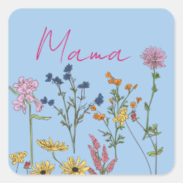 Pegatina Cuadrada Mama wildflowers gift