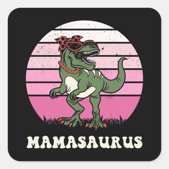 Pegatina Cuadrada Mamasaurus Funny Dinosaur on Pink Colours Sunset (Anverso)