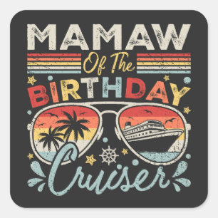 Pegatina Cuadrada Mamaw de las vacaciones de crucero de cumpleaños
